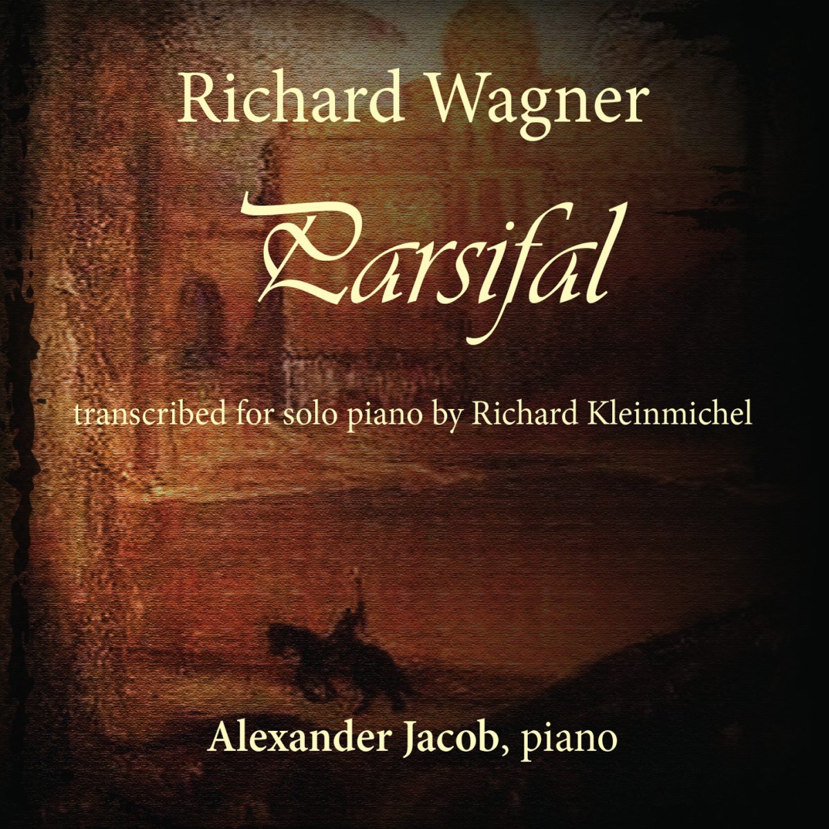 Richard Wagner - Parsifal » Manticore Press