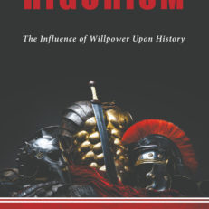 Rigorism: The Influence of Willpower Upon History