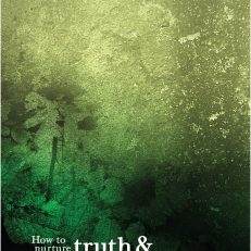 How to Nurture Truth and Authenticity