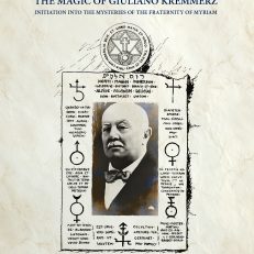 The Magic of Giuliano Kremmerz: Initiation Into the Mysteries of the Fraternity of Myriam